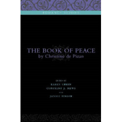 The Book of Peace: By Christine de Pizan