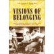 Visions of Belonging: Family Stories, Popular Culture, and Postwar Democracy, 1940-1960