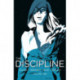 The Discipline Volume 1