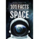 101 Facts You Didn't Know About Space