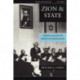 Zion and State: Nation, Class, and the Shaping of Modern Israel