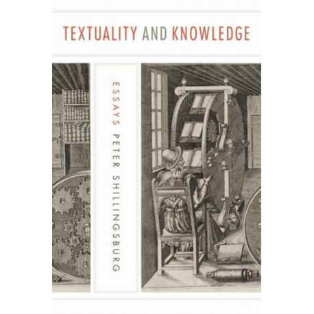 Textuality and Knowledge: Essays