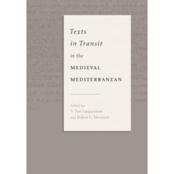 Texts in Transit in the Medieval Mediterranean