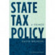 State Tax Policy: A Primer