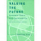 Valuing the Future: Economic Theory and Sustainability