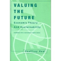 Valuing the Future: Economic Theory and Sustainability