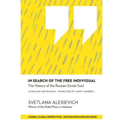 In Search of the Free Individual: The History of the Russian-Soviet Soul