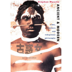 Ancient and Modern: Time, Culture and Indigenous Philosophy