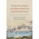 The Spanish Caribbean and the Atlantic World in the Long Sixteenth Century