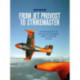 From Jet Provost to Strikemaster: A Definitive History of the Basic and Counter-Insurgent Aircraft at Home and Overseas