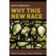 Why This New Race: Ethnic Reasoning in Early Christianity