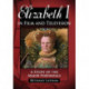 Elizabeth I in Film and Television: A Study of the Major Portrayals