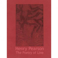 The Poetry of Line: Drawings by Henry Pearson
