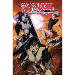Danger Doll Squad Volume 2: Galactic Gladiators