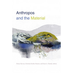 Anthropos and the Material