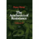 The Aesthetics of Resistance, Volume II: A Novel