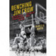 Benching Jim Crow: The Rise and Fall of the Color Line in Southern College Sports, 1890-1980