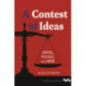 A Contest of Ideas: Capital, Politics and Labor