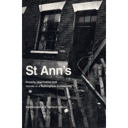 St Ann's: Poverty, Deprivation and Morale in a Nottingham Community