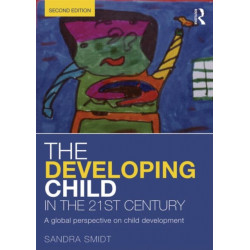 The Developing Child in the 21st Century: A global perspective on child development