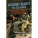 Assassins Against the Old Order: Italian Anarchist Violence in Fin De Siecle Europe