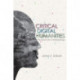 Critical Digital Humanities: The Search for a Methodology