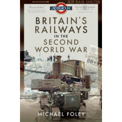 Britain's Railways in the Second World War
