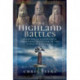 The Highland Battles: Warfare on Scotland's Northern Frontier in the Early Middle Ages