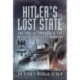 Hitler's Lost State: The Fall of Prussia and the Wilhelm Gustloff Tragedy