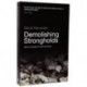 Demolishing Strongholds: Effective Strategies for Spiritual Warfare