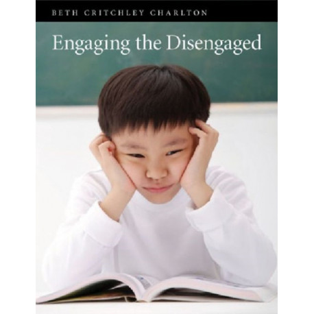Engaging the DisEngaged