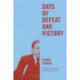 Days of Defeat and Victory