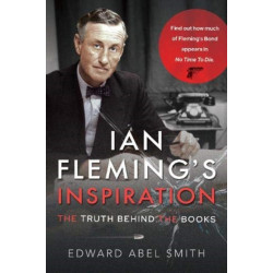 Ian Fleming's Inspiration: The Truth Behind the Books