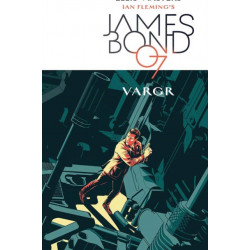 James Bond Volume 1: VARGR: VARGR