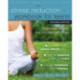 Stress Reduction Workbook for Teens, 2nd Edition: Mindfulness Skills to Help You Deal with Stress