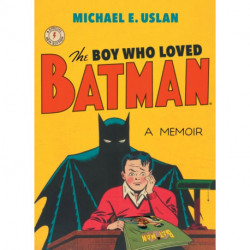The Boy Who Loved Batman