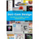 Dot-Com Design: The Rise of a Usable, Social, Commercial Web