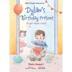 Dylan's Birthday Present - Hawaiian Edition: Children's Picture Book
