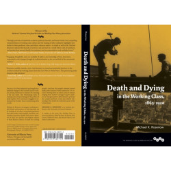 Death and Dying in the Working Class, 1865-1920