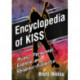Encyclopedia of KISS: Music, Personnel, Events and Related Subjects
