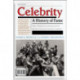 Celebrity: A History of Fame