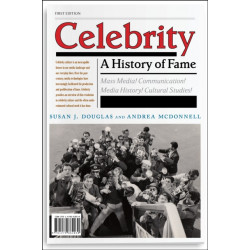 Celebrity: A History of Fame