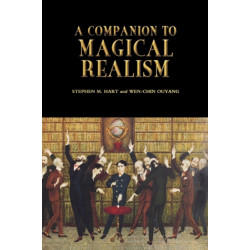 A Companion to Magical Realism