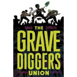 The Gravediggers Union Volume 1