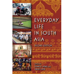 Everyday Life in South Asia, Second Edition