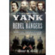 Yank and Rebel Rangers: Special Operations in the American Civil War