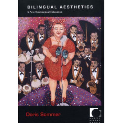 Bilingual Aesthetics: A New Sentimental Education