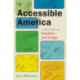 Accessible America: A History of Disability and Design