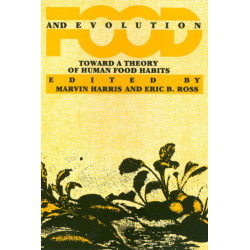 Food and Evolution: Toward a Theory of Human Food Habits