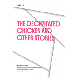 The Decapitated Chicken and Other Stories